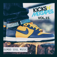 KicksNMixtapes by Gumbo Soul Music