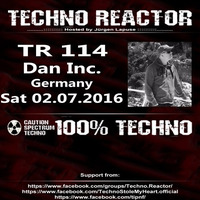 TR - 114 - Dan - Inc - Techno - Reactor - 2016 - 07 - 02 by Dan Inc DiTaF