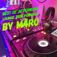 Best of Afterwork Lounge 2018 powered by M4RO by M4RO