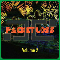 Packet Loss Volume 2 by DirtyCache