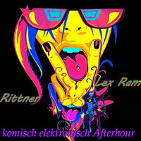 Rittner vs. Lex Ram - Komisch Elektronisch Afterhour@Männerhort by Rittner