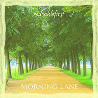Redcablefirst - Morning Lane by redcablefirst