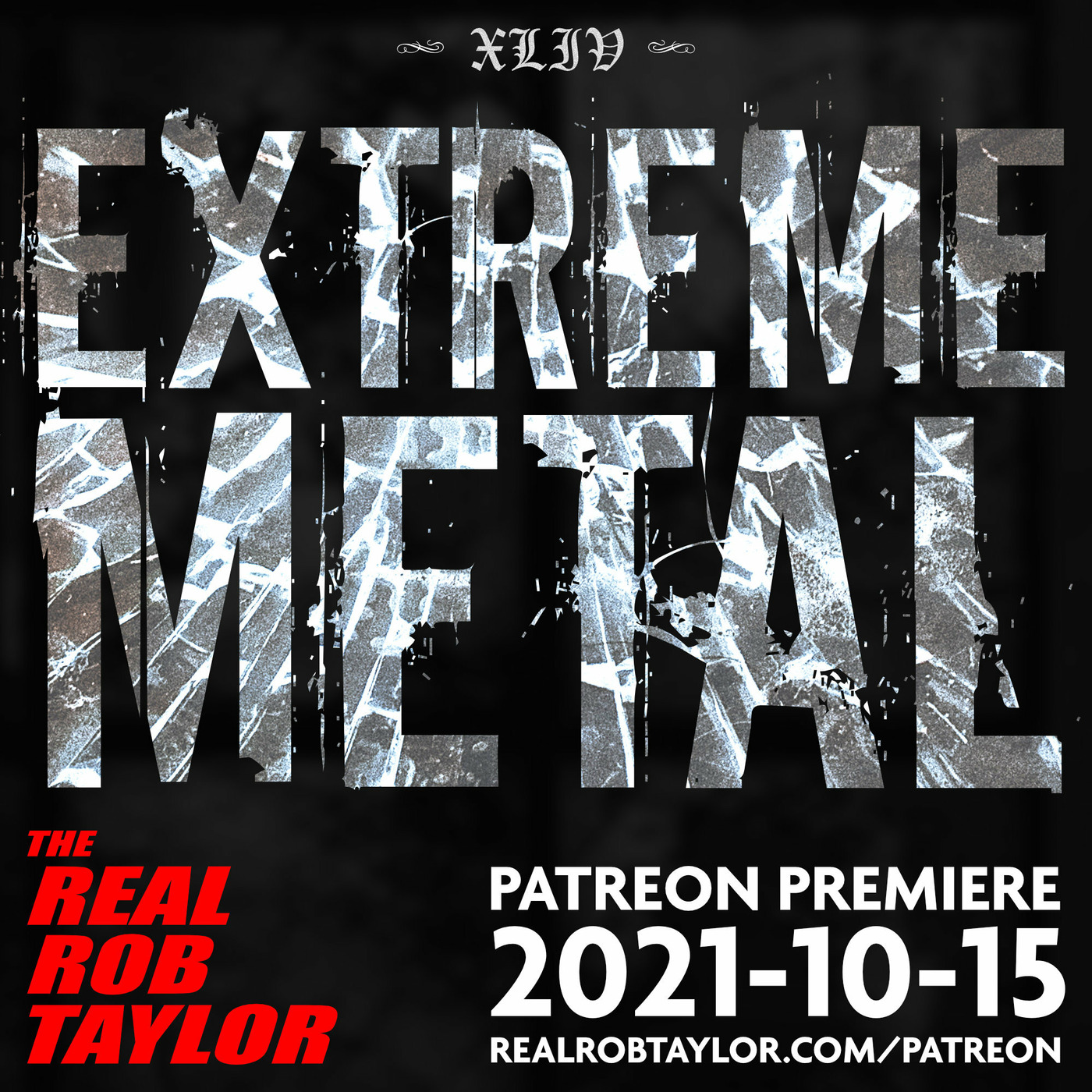 The EXTREME EDITION with the REAL ROB TAYLOR