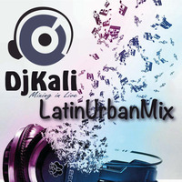 DjKali - LatinUrbanMix (Mayo2k18) by Luis Miranda Barriga
