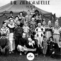 Die Zirkuskapelle #001 by JP&amp;SMART by Zirkus Elektronikus