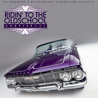 Ridin To The Oldschool - Chapter One by DJ Degreez