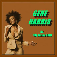 Gene Harris - As  (Dj Amine Edit) by Dj Amine Bebito