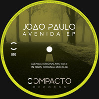Joao Paulo - Avenida (Original Mix) [CR010] by Joao Paulo