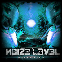 Noize Level - Take Control (Out of Control Mix By AlienNation) by Alien:Nation