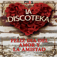 LA DISCOTEKA - VALENTINES' EDITION by Prez.fm