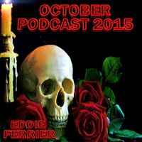 October Podcast (Eddie Ferrier Circuit Mix2015) by Eddie Ferrier