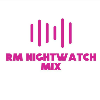 RM NightWatch Mix