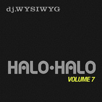 Halo-Halo Vol.7 (Best of Halo-Halo) by dj.WYSIWYG