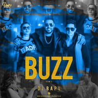 BUZZ | AASTHA GILL | BADSHAH| DJ BAPU | REMIX by DJ BAPU