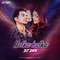 Halka Halka Suroor DJ Dee Remix. by DJ Dee