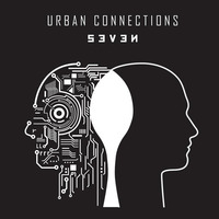 Various - Urban Connections: Seven [COMPILATION] [2017] by Urban Connections