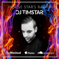 DJ TIMSTAR - HOUSE STAR'S #031 by DJ TIMSTAR