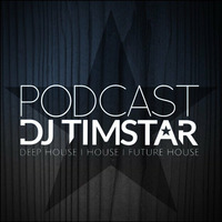 DJ TIMSTAR'S - PODCAST #001 by DJ TIMSTAR