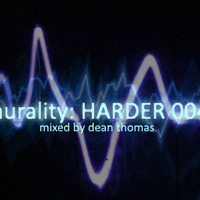 Aurality: HARDER 004 - Mixed by Dean Thomas by Dean Thomas