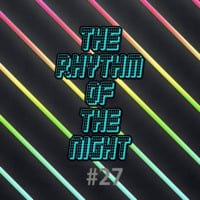 The rhythm of the night #27 by The Rhythm Of The Night - Podcast