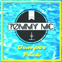 Tommy Mc - Bumper Pack [Free Downloads] by Tommy Mc