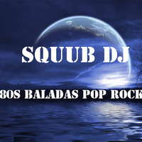 80s Baladas pop rock - We are the world Usa for africa - Squub Dj by Squub Dj