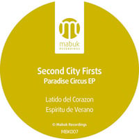 Second City Firsts - Espiritu de Verano - Mabuk Recording (128 kbps SNIPPET) by Mabuk Recordings