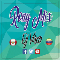 Rony Mix by Dj Virco