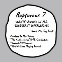 Rapturous VII [Scanty Grooves] Guest mix by Tuxx by beneDICKt