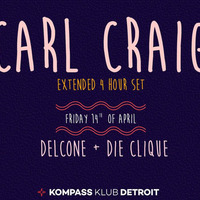 DELCONE closing set Kontrolekamer @ KOMPASS. with Carl Craig. (14/04/17, Ghent) by DELCONE.