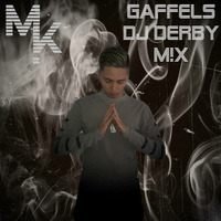 Gaffels DJ Derby Contest Mix by Marv!n K!m by Marv!n K!m