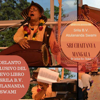 Adelanto del nuevo libro Sri Chaitanya Mangala -  Srila B.V. Atulananda Swami by Oficina Vrinda Bogotá