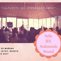 La pureza del verdadero amor - Srila B.V. Atulananda Swami by Oficina Vrinda Bogotá