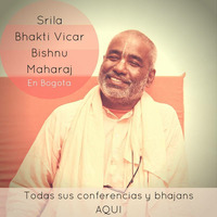 La importancia de la practica en el servicio Devocional - Srila B.V Bishnu Maharaj by Oficina Vrinda Bogotá