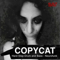 COPYCAT - Drum&Bass Mix - Black Ratio - Septiembre 2016 by BlackRatio