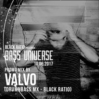 VALVO Bass Universe mix 10.06.2017 by BlackRatio