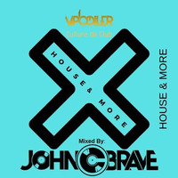 HOUSE AND MORE by John C. Brave