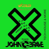 01 TECH HOUSE AND MORE BY JOHN C BRAVE by John C. Brave