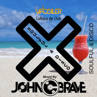 01 SOULFUL AND DISCO BY JOHN C BRAVE by John C. Brave