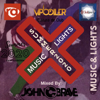 46 MUSIC AND LIGHTS SUMMER 2020 BY JOHN C BRAVE SZONA DJ CLUBBERS RADIO 290820 by John C. Brave