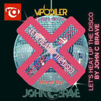 182 LET S HEAT UP THE DISCO BY JOHN C BRAVE SZONA DJ 13 05 2023 by John C. Brave
