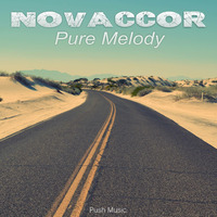 Novaccor - Pure Melody ( Radio Edit ) by PUSH MUSIC LABEL