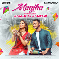 Manjha - Future Chill Remix - Dj Rajat J And Dj Aakash - Vishal Mishra by D.j. Rajat J