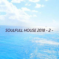 SOULFUL HOUSE SESSIONS 2018 - 2 - GOGO AND FABRICIO Dj. by Fabricio Fernandes