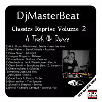 DjMasterBeat -Classics Reprise Volume 2 ...A touch of Dance... (Live 15/06/2019) by DeeJay MasterBeat