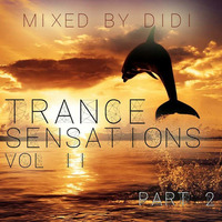 Trance Sensations Vol II part 2 mixed by Didi by Didi Deejay