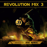 REVOLUTION MIX 3 _ Megasession Mix by Jose Bisbal