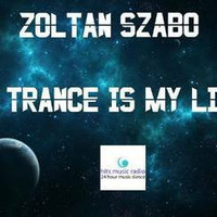 Zoltan Szabo-Trance Is My Life 239 Best of Ahmed Romel by Szabó Zoltán