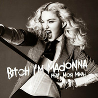 Madonna - Bitch I'm Madonna (Nick Bertossi Club Mix) by Nick Bertossi