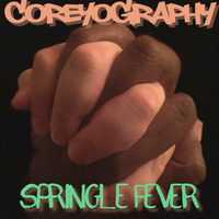 COREYOGRAPHY | SPRINGLE FEVER by Corey Craig | COREYOGRAPHY